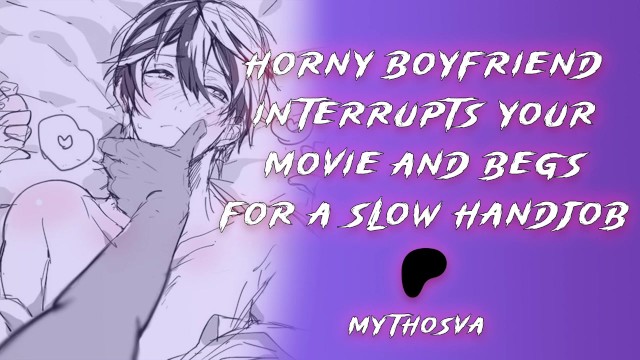 MythosVA—角质男友乞求慢打手枪 |[BFE][MSub] |男性呻吟 |ASMR女性角色扮演