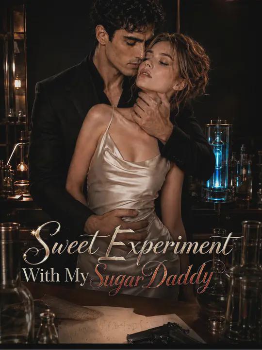 Sweet Experiment \`With My Sugar Da_d;dy