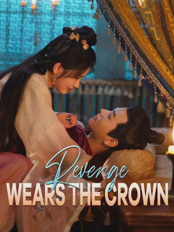Revenge Wears the Crown
