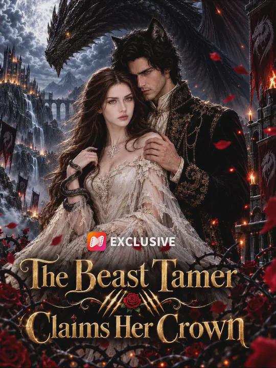 The Beast Tamer Claims Her Crown