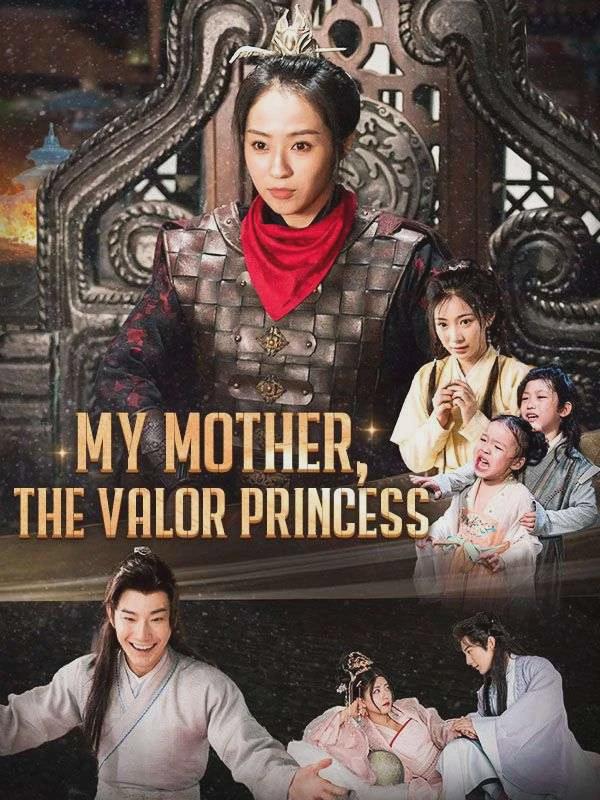 My Mother, The Valor Princess