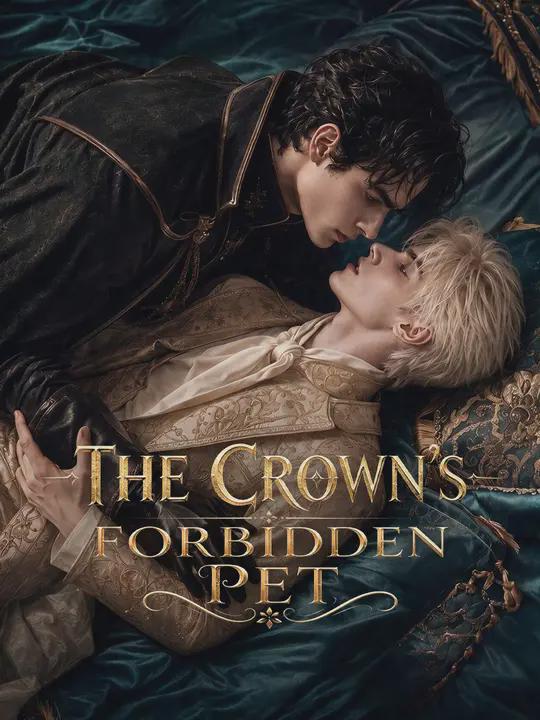 The Crown’s Forbidden Pet