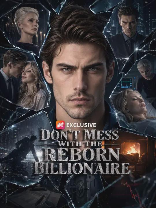 Don\’t ;@Mess Wi($_th The [Reborn Bi=@llionaire
