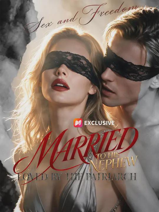 Married t+o His Ne:phew,[Loved / #by t[+he Patriarch