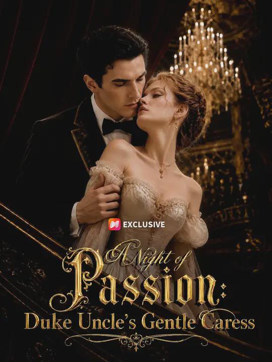 A Night of Passion: Duke Uncle’s Gentle Caress