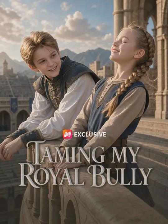 Taming My Royal Bully