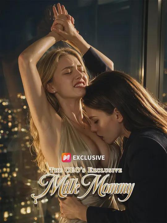 The CEO’s Exclusive Milk Mommy