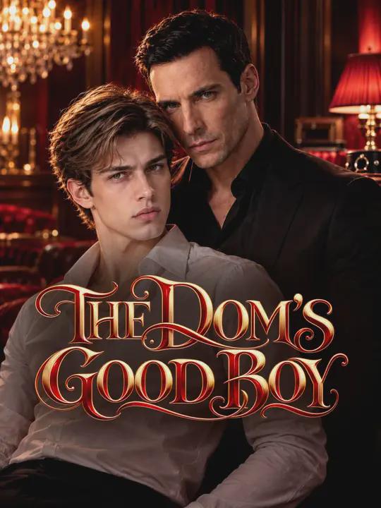 Th-#e Dom’s\ Good [#!)Boy