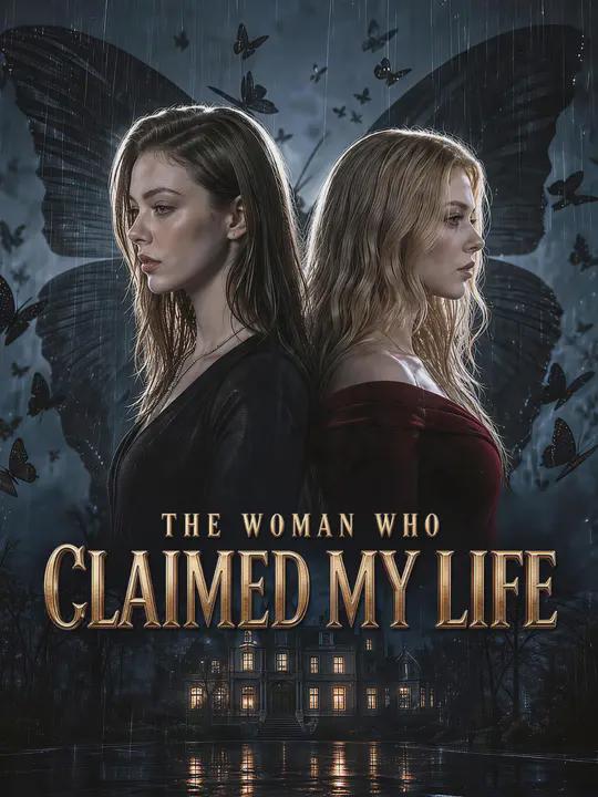 THE W,![OMAN ) [WHO CLAIMED MY LIFE