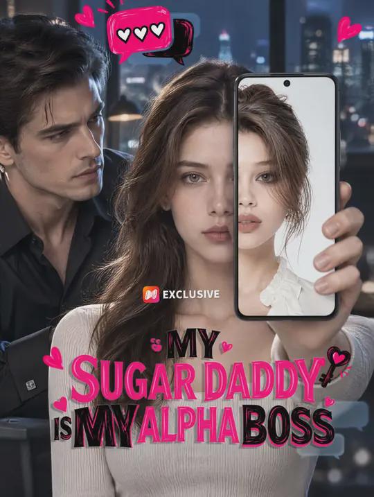 My S)@ugar Daddy Is (=_My Al*pha =?,Boss