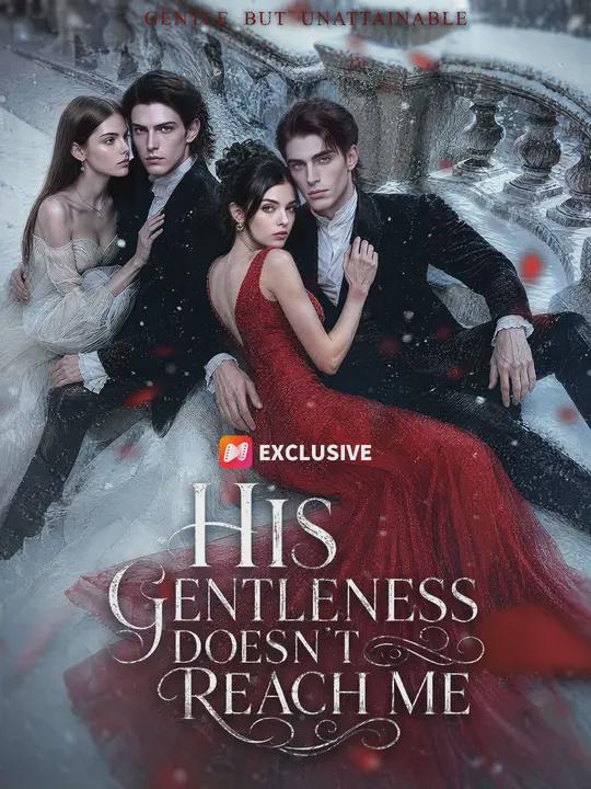 His Gentleness Doesn’t Reach Me