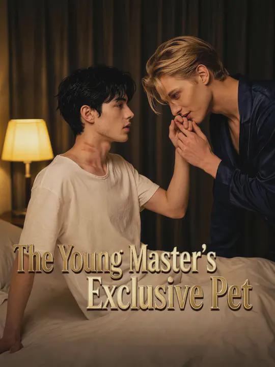 The. You?_:ng M+aster’s Excl u:sive Pet