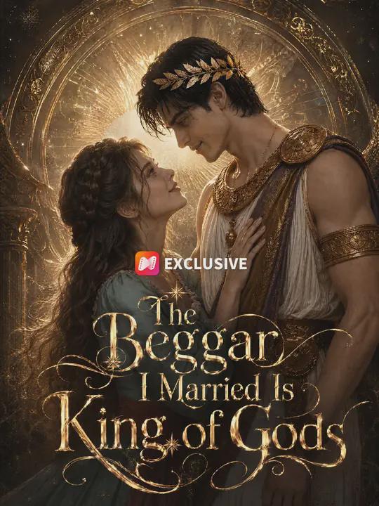 The, Beggar I. Mar ri!ed I@s King of Gods