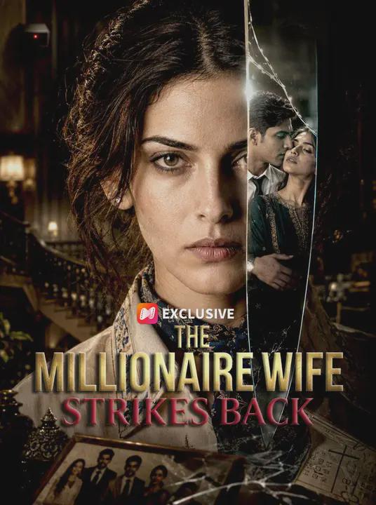 The Millionaire Wife Strikes Back