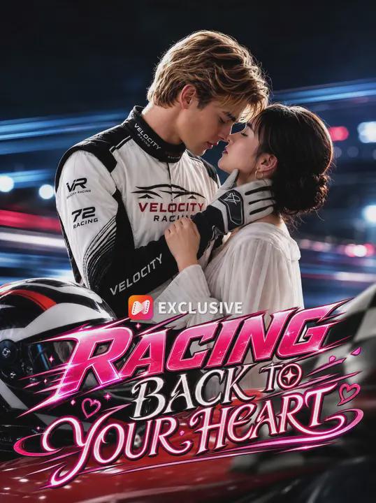 Racing Back to Your Heart