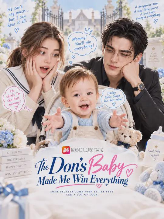 The Don’s Baby Made Me Win Everything