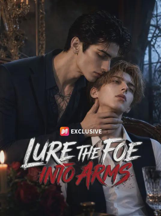 Lure The Foe Into Arms