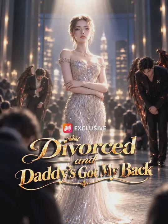 Div(orced and #![Dad dy’s Go_.t My@ Back