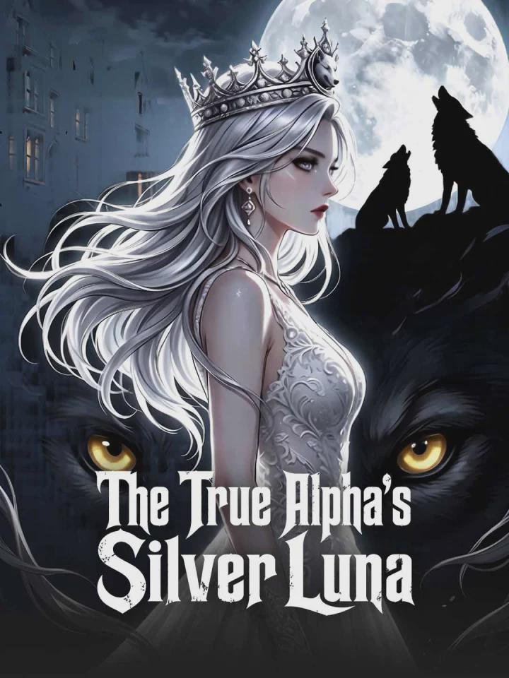 The True Alpha’s Silver Luna