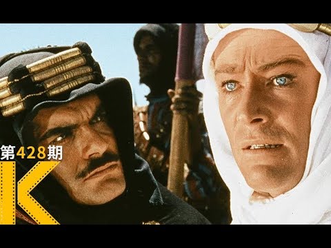 中东最具争议的人，英雄还是帮凶？《阿拉伯的劳伦斯》